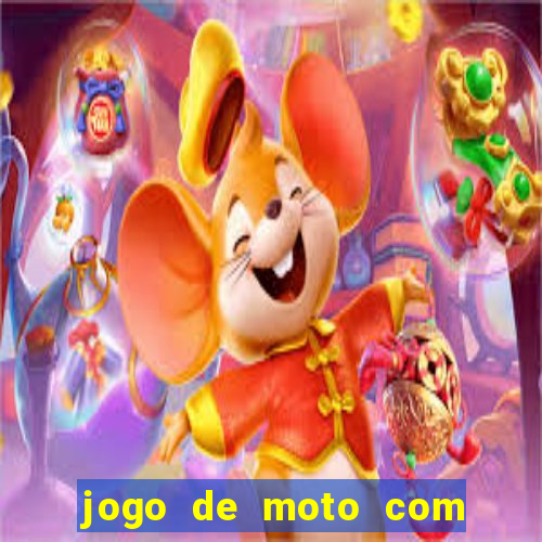 jogo de moto com dinheiro infinito